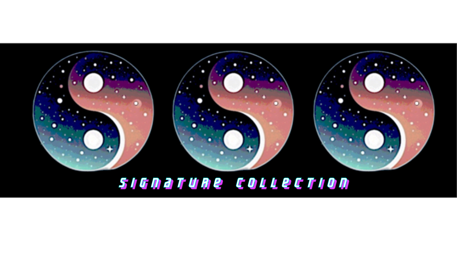 SIGNATURE COLLECTION